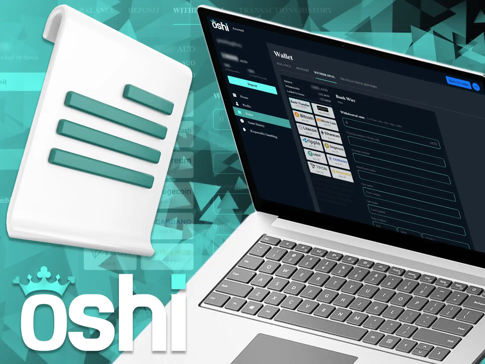 Oshi Online Casino special withdrawal terms and conditions will ensure safety and fairness.