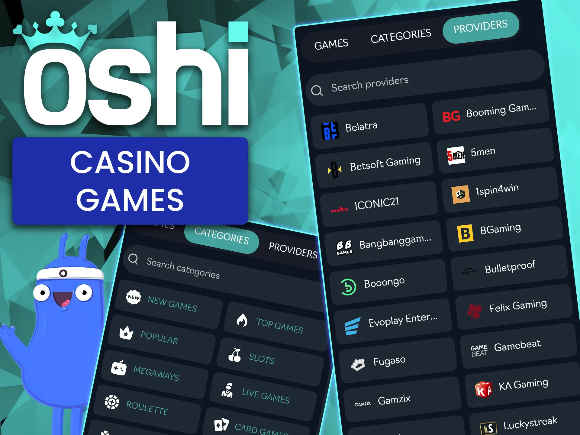Explore the huge selection of games at Oshi Casino.