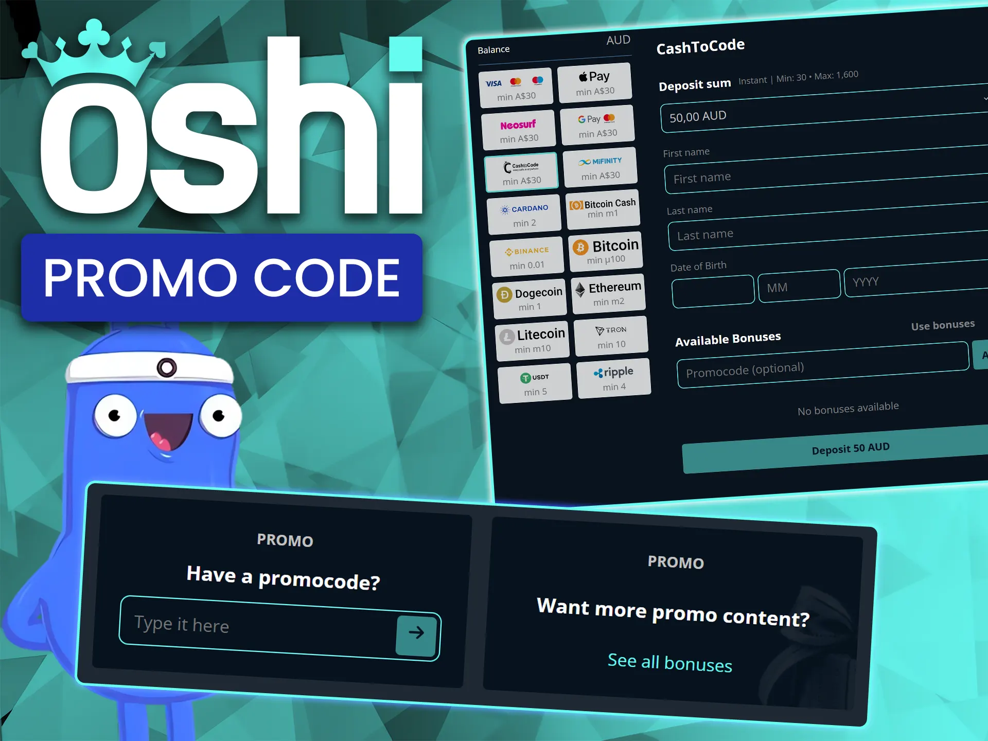 Use your bonus code to claim special rewards at Oshi Casino.