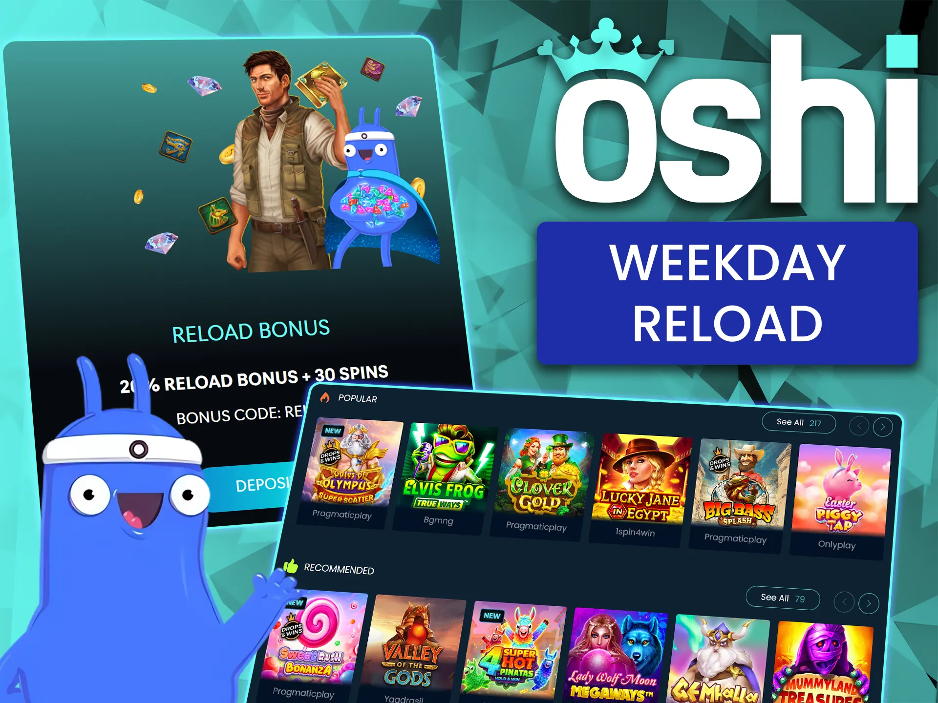 Top up your balance with a deposit bonus at Oshi Casino.