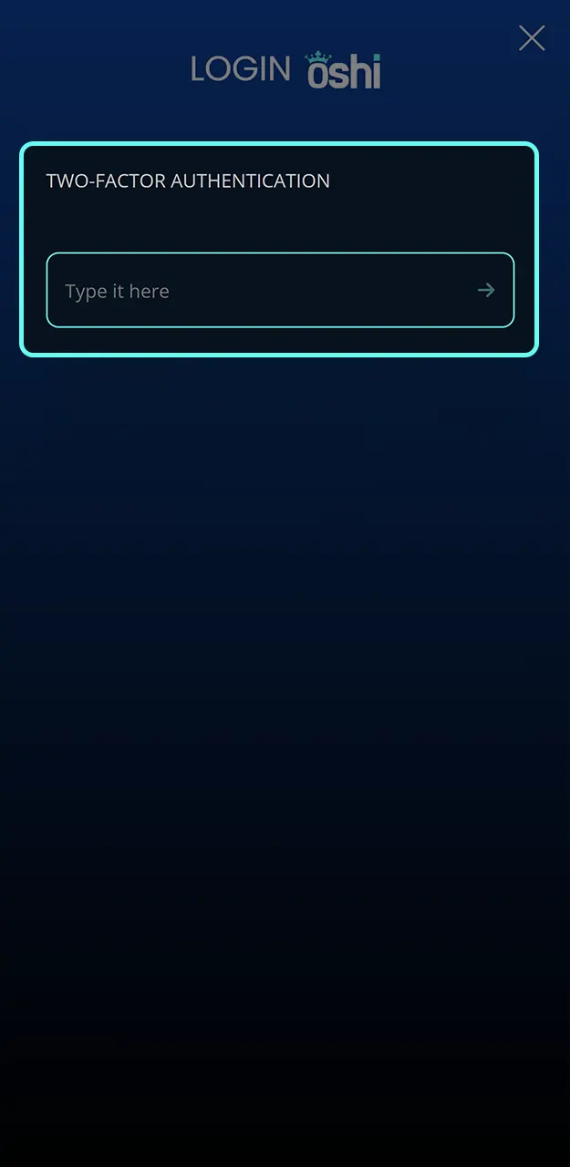 Finalize the two-factor authentication for maximum security at Oshi Casino.