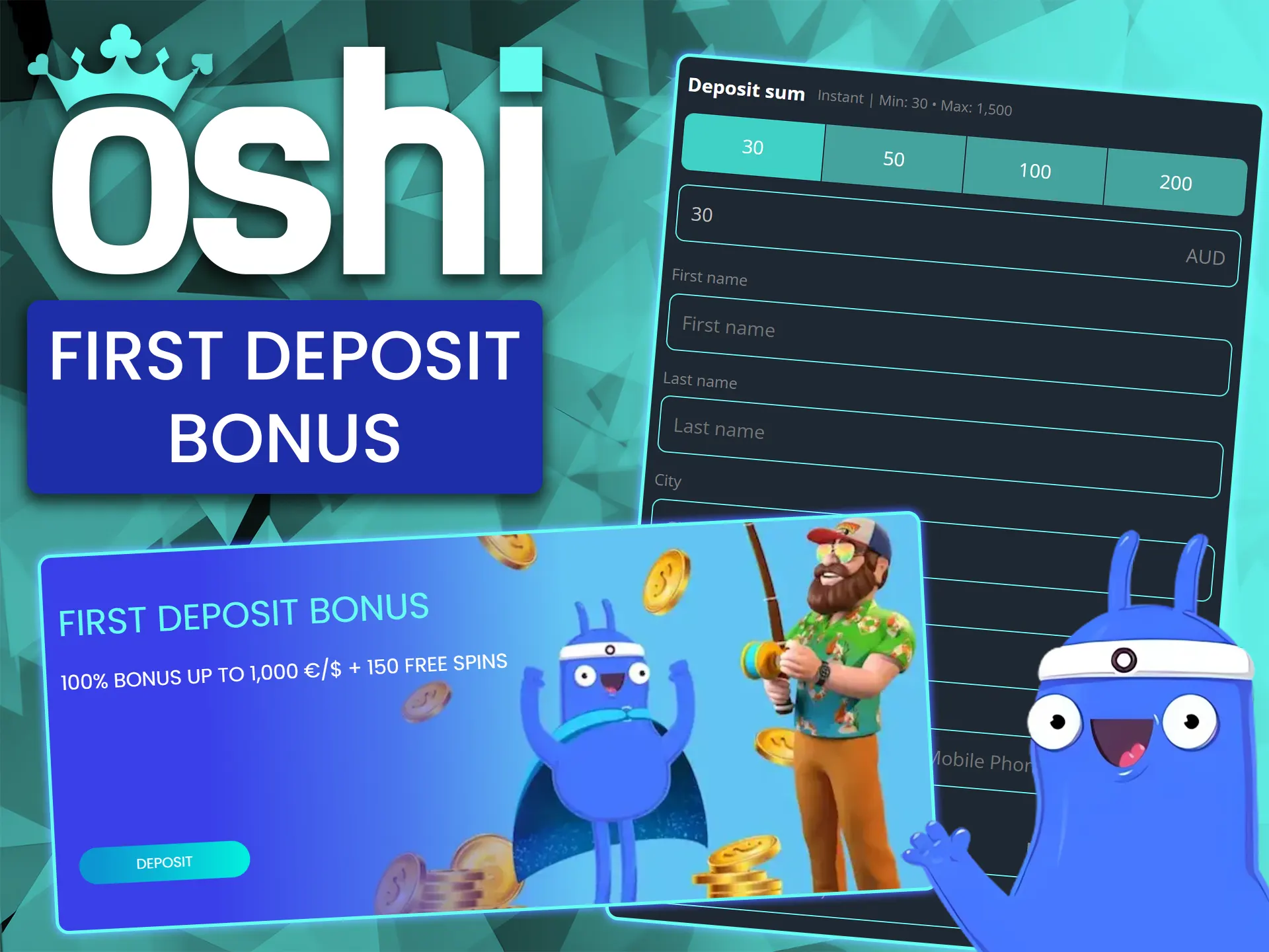 Get a welcome bonus when you make your first deposit at Oshi Casino.