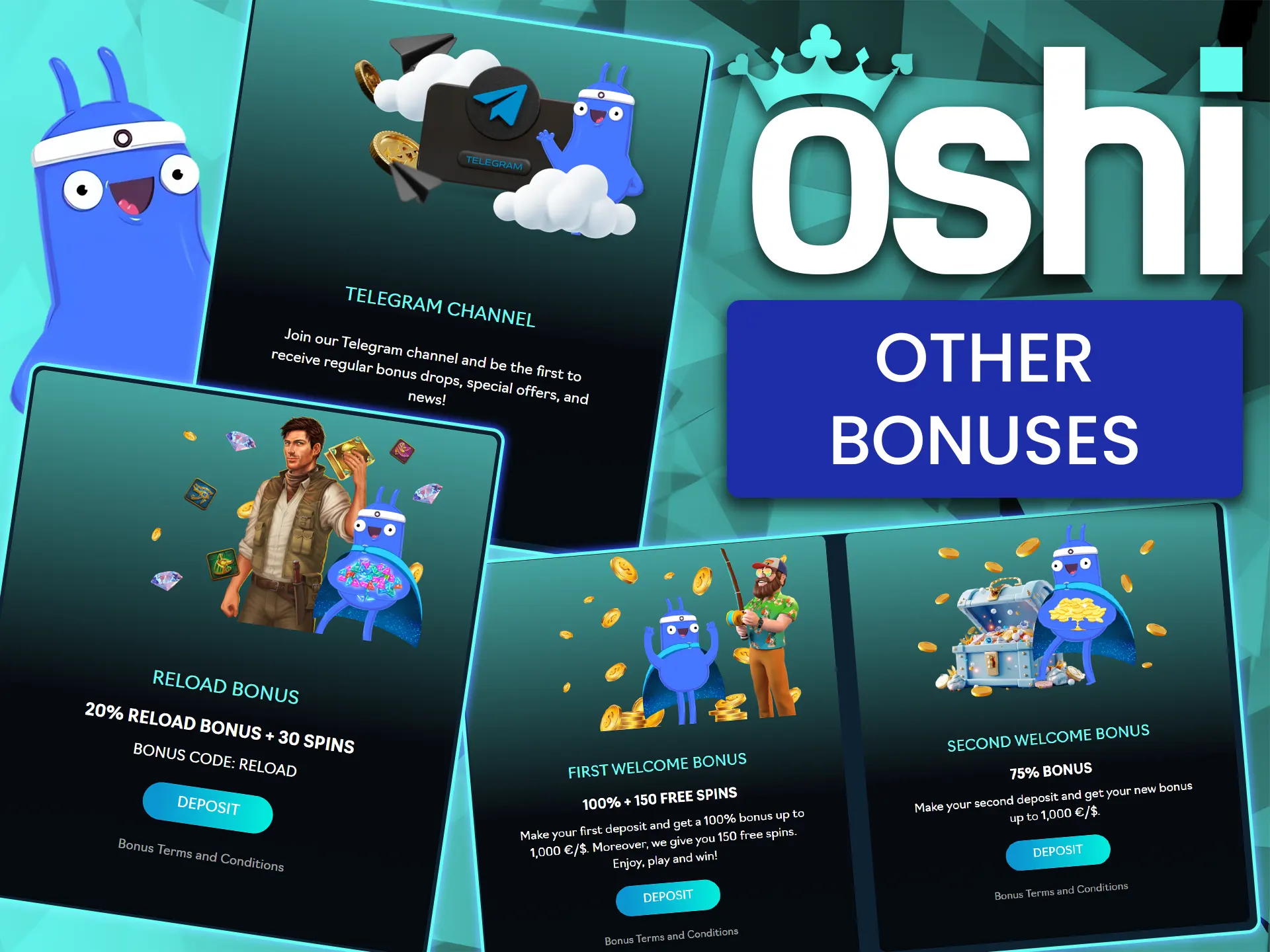Check out the full list of current promotions available at Oshi Casino.