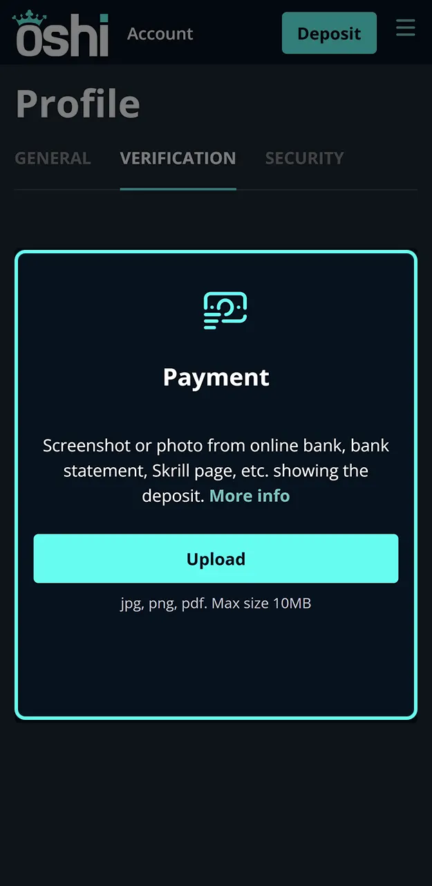 Verify your profile to ensure fast withdrawals at Oshi Casino.